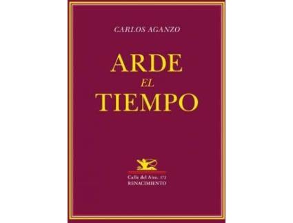 Livro Arde el tiempo : antología civil de Carlos Aganzo (Espanhol)