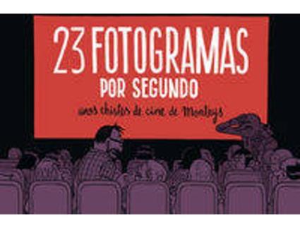 Livro 23 Fotogramas Por Segundo de Albert Monteys (Espanhol)