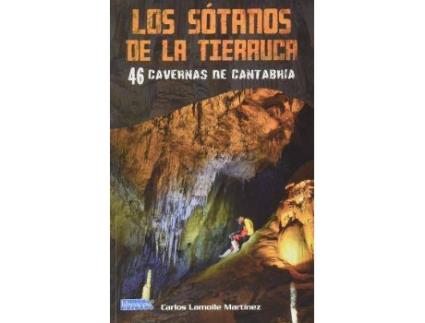 Livro Los Sótanos De La Tierruca de Lamoile Martínez, Carlos (Espanhol)