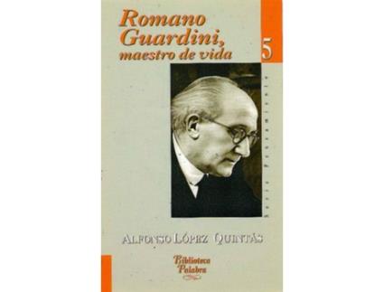 Livro Romano Guardini Maestro De Vida de Alfonso Lopez Quints (Espanhol)