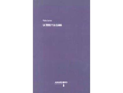 Livro La tribu y la llama de Pedro Larrea (Espanhol)
