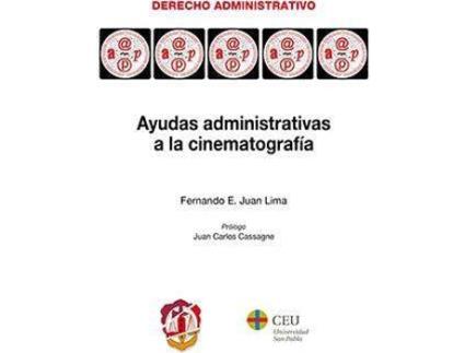 Livro Ayudas administrativas a la cinematografía de Fernando E. Juan Lima (Espanhol)