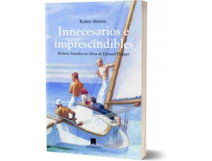 Livro Innecesarios E Imprescindibles de Rubén Mettini (Espanhol)