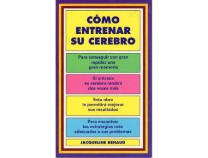 Livro Cómo entrenar su cerebro de Jacqueline Renaud (Espanhol)