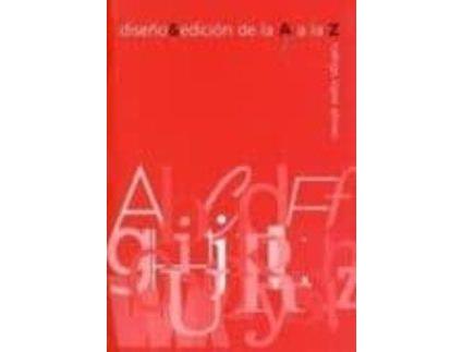 Livro Diseño y edición de la A a la Z de Rodrigo L. Alonso (Espanhol)