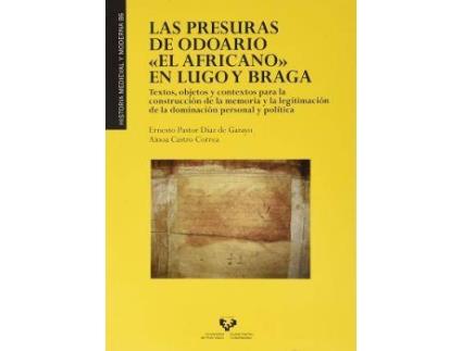 Livro Las presuras de Odoario ?El Africano? en Lugo y Braga de Pastor Díaz De Garayo, Ernesto (Espanhol)