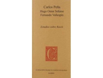 Livro Estudios sobre Rawls de Carlos Hernán Peña González, Hugo Omar Seleme, Fernando . . . [Et Al. ] Vallespín Oña (Espanhol)
