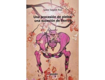 Livro Una Procesión De Pieles, Una Sucesión De Tierras de Ianire Sagasti Ruiz (Espanhol)