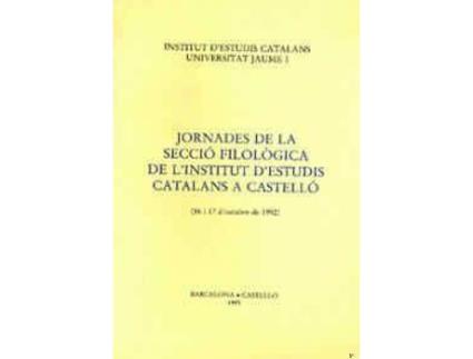 Livro Jornades de La Seccio Filologica de L' a Castello : 16-17 D'Octubre de 1992 de Universitat Jaume I (Inglês)