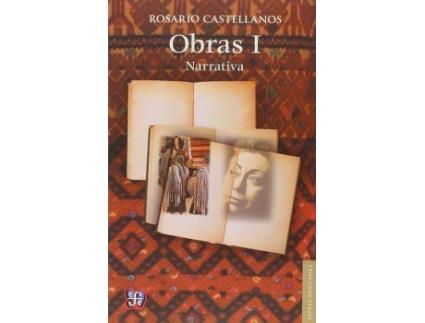 Livro Obras, I. Narrativa de Castellanos Rosario (Espanhol)