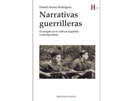 Livro Narrativas Guerrilleras de Daniel Arroyo Rodriguez (Espanhol)