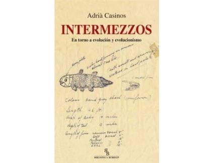 Livro Intermezzos : en torno a evolución y evolucionismo de Adrià Casinos Pardos (Espanhol)