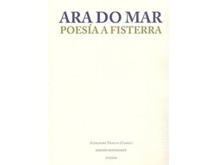 Livro Ara Do Mar: Poesia A Fisterra de Alexandre Nerium (Galego)