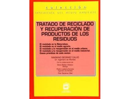 Livro Tratado de Reciclado y Recuperacion de Productos de Mariano Seoanez Calvo (Espanhol)