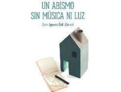 Livro Un abismo sin musica ni luz de Juan Ignacio Colil Abricot (Espanhol)