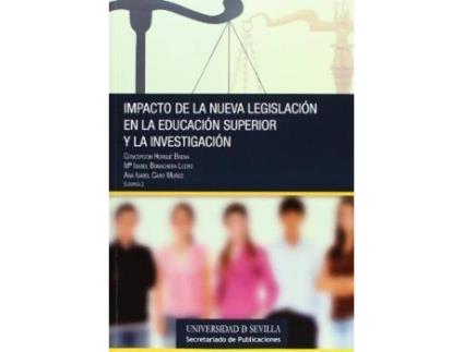 Livro Impacto de la nueva legislación en la educación superior y la investigación de Concepción Horgué Baena (Espanhol)