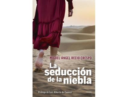 Livro La Seducción De La Niebla de Miguel Ángel Recio (Espanhol)