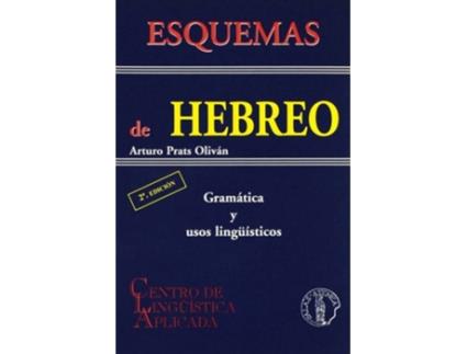 Livro Esquemas De Hebre: Gramatica Y Usos Linguisticos de Arturo Prats Olivan (Espanhol)