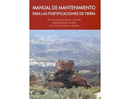 Livro Manual de mantenimiento para las fortificaciones de tierra de Gutiérrez Carrillo, Mº Lourdes (Espanhol)