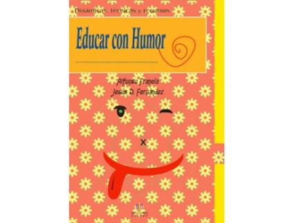 Livro Educar Con Humor.Dinamicas, Tecnicas Y Recursos de Alfonso Francia (Espanhol)