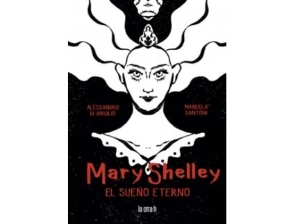 Livro Mary Shelly de Alessandro Di Virgilio (Espanhol)