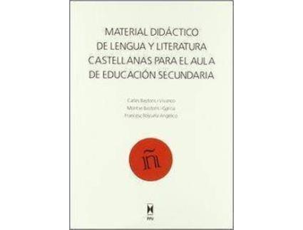 Livro Material didáctico de lengua y literatura castellanas para aula de educación secundaria de Carlos Bastons Vivanco (Espanhol)