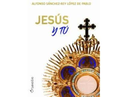 Livro Jesús y tú de Sanchez-Rey López De Pablo, Alfonso (Espanhol)