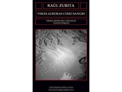 Livro Verás auroras como sangre de Raúl Zurita (Autor) (Espanhol)