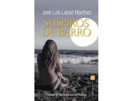 Livro Susurros de barro de José Luis Labad Martínez (Espanhol)