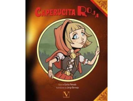 Livro Caperucita Roja de Carlos Peinado Gil, Ilustrado por Jorge Bermejo (Espanhol)