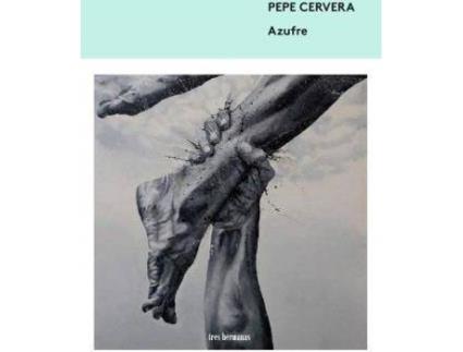 Livro Azufre de Pepe Cervera (Espanhol)