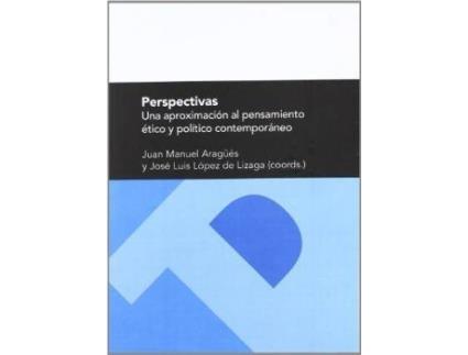 Livro Perspectivas : Una Aproximacion Al Pensamiento Etico y Politico Contemporaneo de López De Lizaga (Coord.), José Luis (Espanhol)