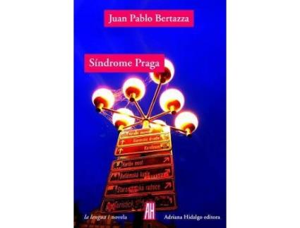 Livro Síndrome de Praga de Juan Pablo Bertazza (Espanhol)