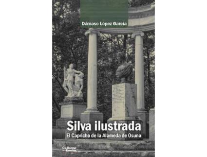Livro Silva ilustrada de Dámaso López García (Espanhol)