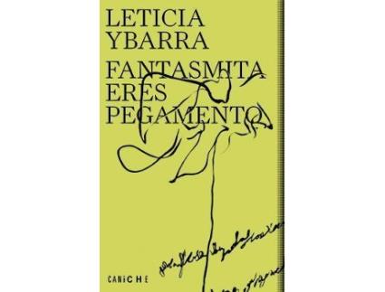 Livro Fantasmita eres pegamento de Leticia Ybarra (Espanhol)