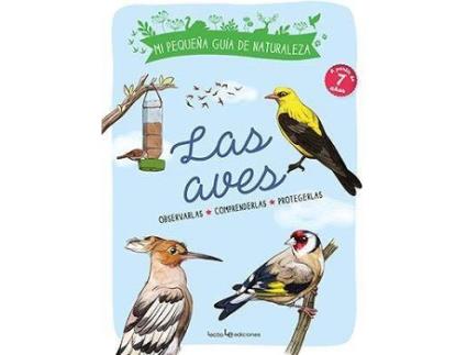 Livro Las aves: Observarlas. Comprenderlas. Protegerlas. de Luchesi Michel (Espanhol)