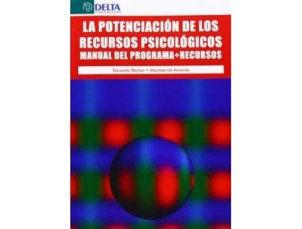 Livro La potenciación de los recursos psicológicos : manual del programa : recursos de Montserrat Amorós Gómez, Eduardo Augusto Remor Bitencourt (Espanhol)