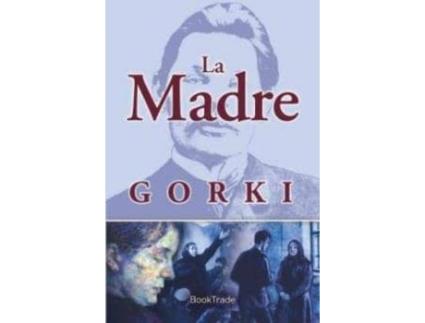 Livro Madre, La de Gor'Kiï, Maksim (Espanhol)