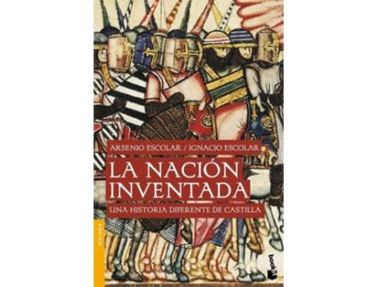 Livro La Nación Inventada de Arsenio Escolar Garcia (Espanhol)