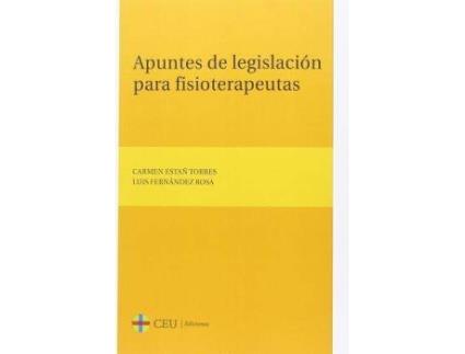 Livro Apuntes de legislación para fisioterapeutas de María Del Carmen Están Torres, Luis Fernández Rosa (Espanhol)
