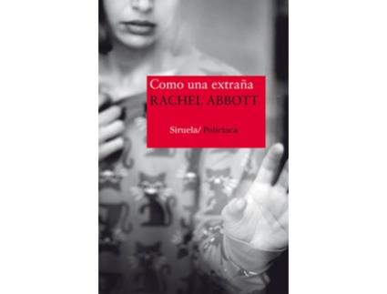 Livro Cómo Una Extraña de Rachel Abbott (Espanhol)