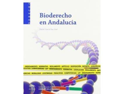 Livro Bioderecho en Andalucía de Daniel Ignacio García San José (Espanhol)