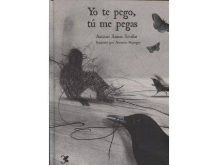 Livro Yo te pego, tú me pegas de Antonio Ramos Revillas (Espanhol)