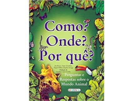 Livro Como? Onde? Por Que? de Carolina Caires Coelho (Português-Brasil)