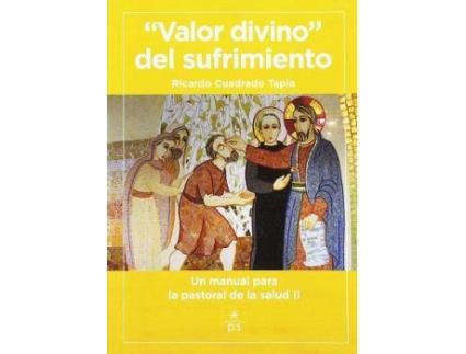 Livro Valor divino del sufrimiento de Ricardo Cuadrado Tapia (Espanhol)