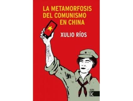 Livro La metamorfosis del comunismo en China de Xulio Ríos Paredes (Espanhol)