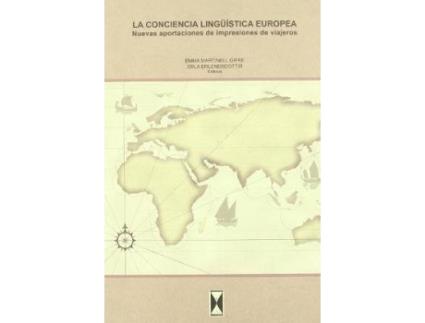 Livro La conciencia lingÃ¼Ã­stica europea : nuevas aportaciones de impresiones de viajeros de Emma Martinell (Espanhol)