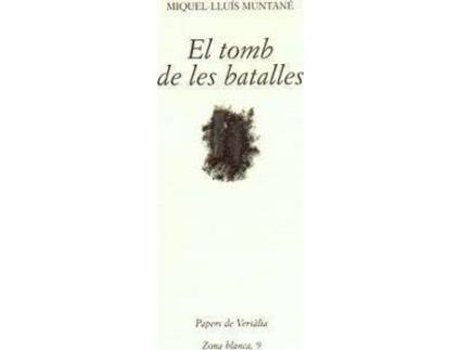 Livro El tomb de les batalles de Miquel-Lluis Muntane (Espanhol)