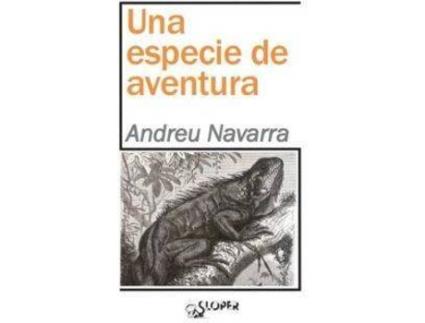 Livro Una especie de aventura de Andreu Navarra (Espanhol)