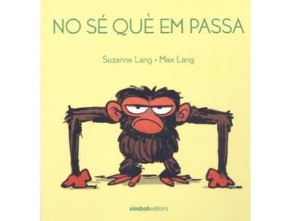 Livro No Sé Què Em Passa de Suzanne Lang (Catalão)